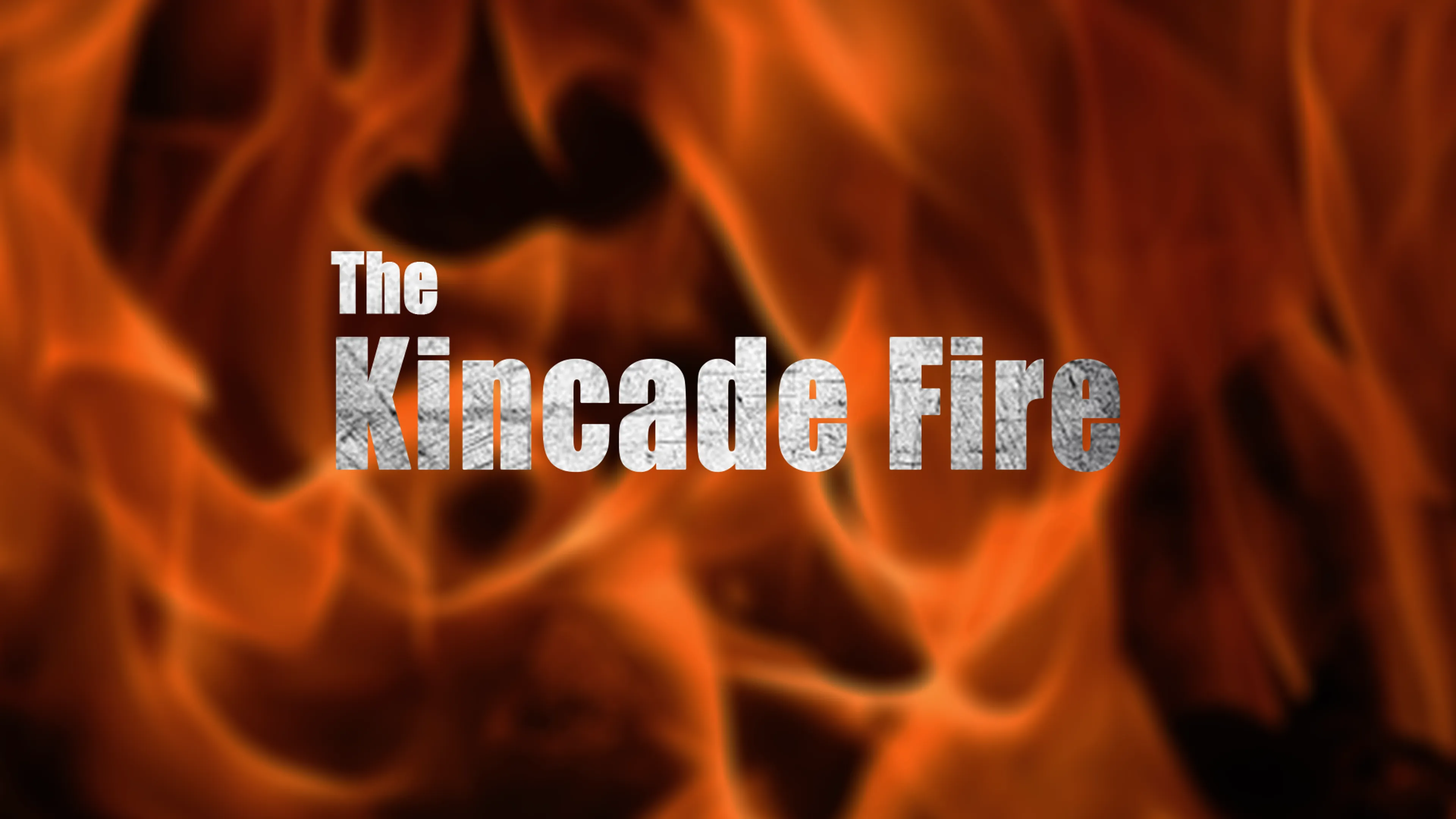 The Kincade Fire poster